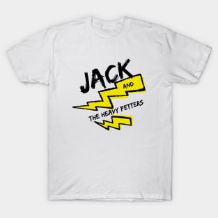 Jack and The Heavy Petters T-Shirt